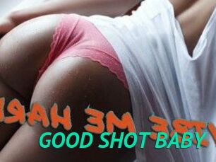 GOOD_SHOT_BABY