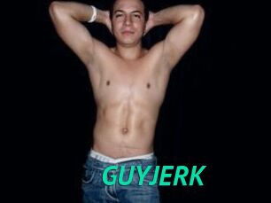 GUYJERK