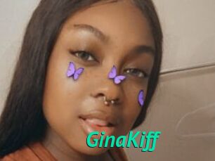 GinaKiff