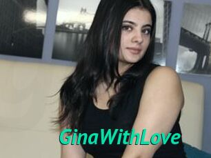 GinaWithLove