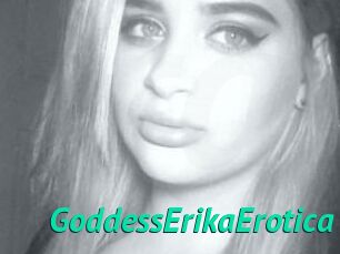 GoddessErikaErotica