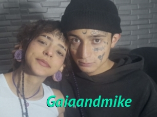 Gaiaandmike
