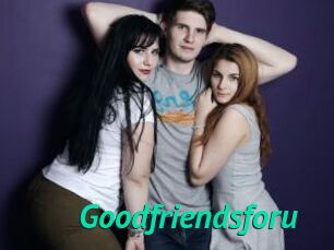 Goodfriendsforu