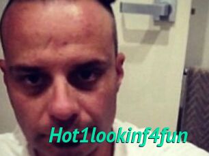 Hot1lookinf4fun