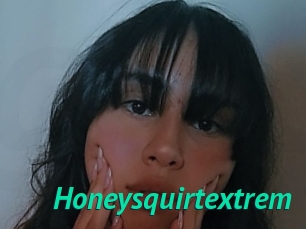 Honeysquirtextrem