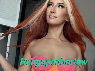 Hunguponharlow