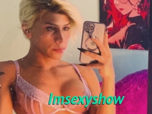 Imsexyshow