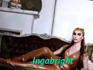 Ingabright