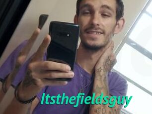 Itsthefieldsguy
