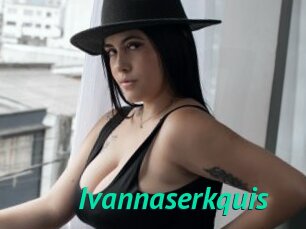 Ivannaserkquis