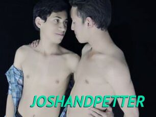 JOSHANDPETTER