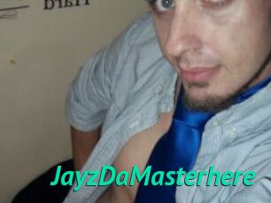 JayzDaMasterhere