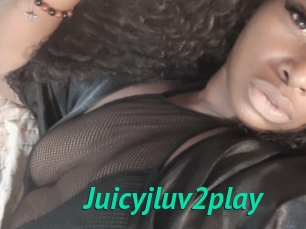 Juicyjluv2play