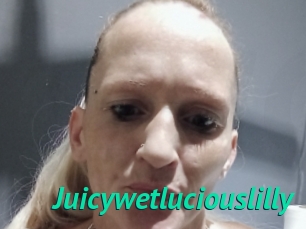 Juicywetluciouslilly