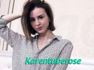 Karentuberose