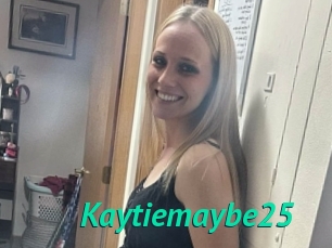 Kaytiemaybe25