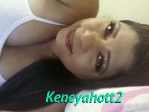 Keneyahott2