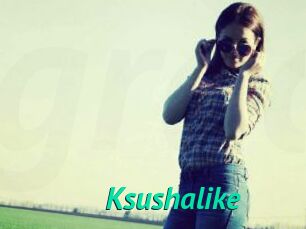 Ksushalike