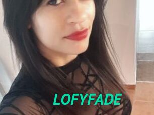 LOFYFADE