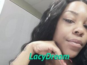 LacyDream