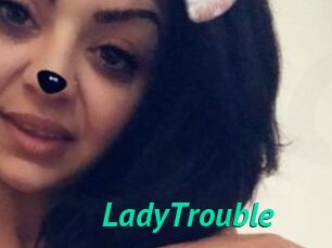LadyTrouble