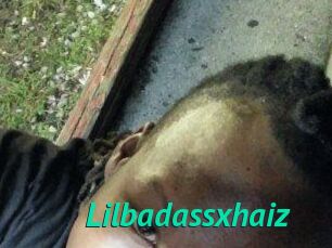 Lilbadassxhaiz