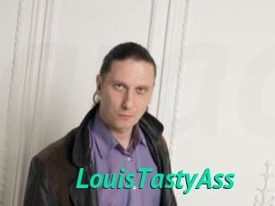 LouisTastyAss