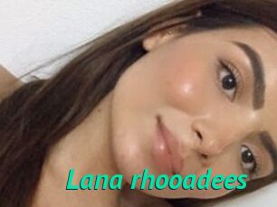 Lana_rhooadees