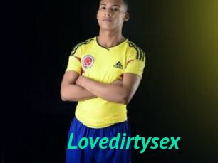 Lovedirtysex