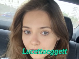 Lucettaeggett