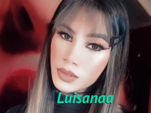 Luisanaa