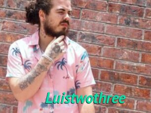 Luistwothree