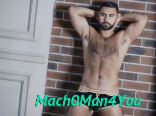 Mach0Man4You