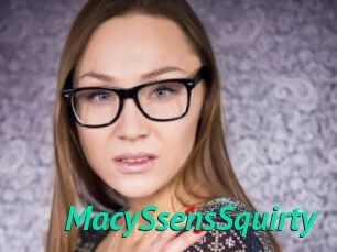 MacySsensSquirty