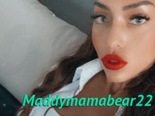 Maddymamabear22