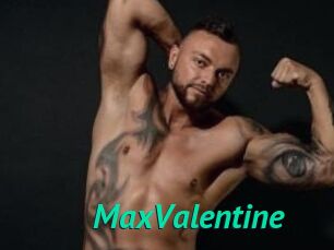 MaxValentine