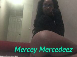 Mercey_Mercedeez