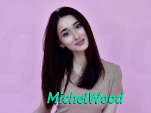 MichelWood