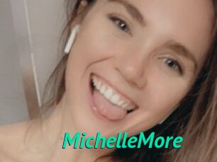 MichelleMore