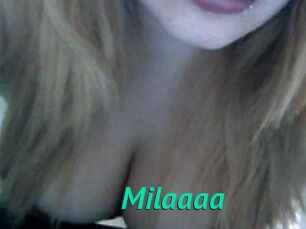 Milaaaa