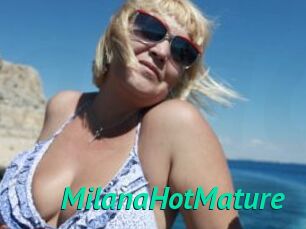 MilanaHotMature