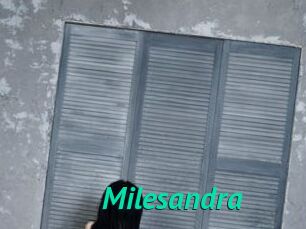 Milesandra