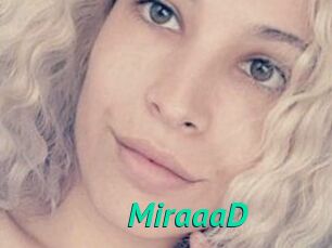 MiraaaD