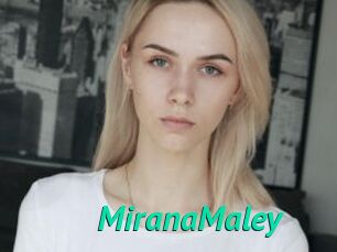 MiranaMaley