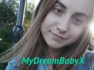 MyDreamBabyX