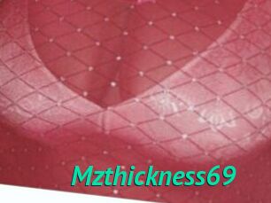 Mzthickness69