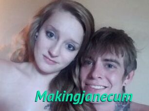 Makingjanecum