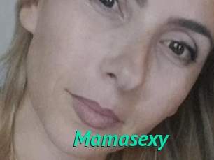 Mamasexy