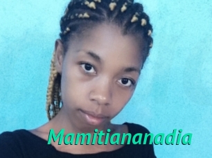 mamitiananadia Gratis Camsex