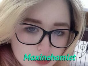 Maxinehamlet